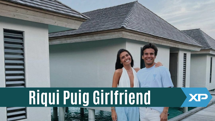 Riqui Puig Girlfriend: Is Riqui Puig’s girlfriend involved in a love triangle? Check Here!