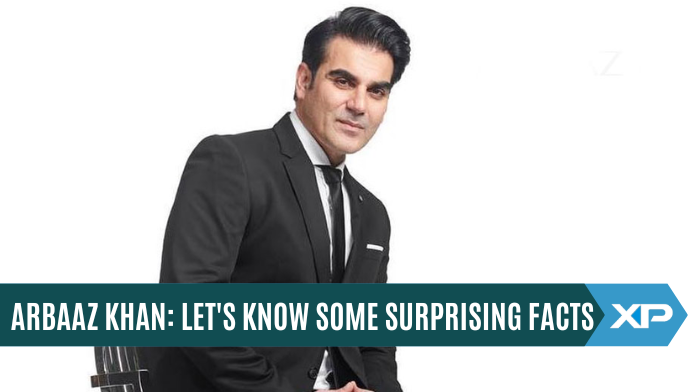 ARBAAZ KHAN: LET'S KNOW SOME SURPRISING FACTS