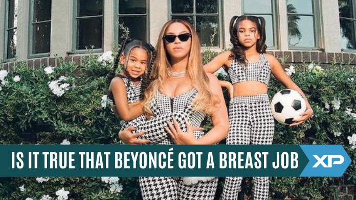 Is It True That Beyoncé Got a Breast Job