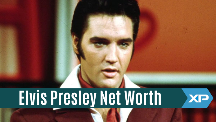 Elvis Presley Net Worth