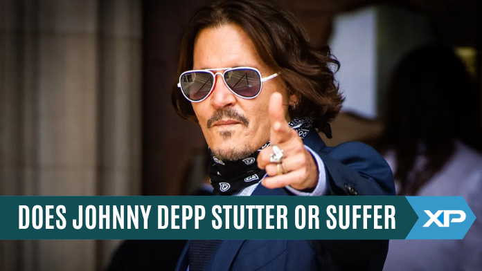 Does Johnny Depp Stutter or Suffer
