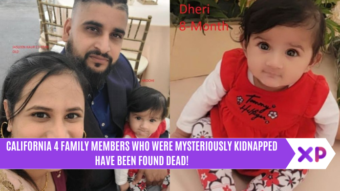 California 4 Family Members Who Were Mysteriously Kidnapped Have Been Found Dead