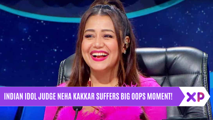 Indian Idol Judge Neha Kakkar Suffers Big Oops Moment!