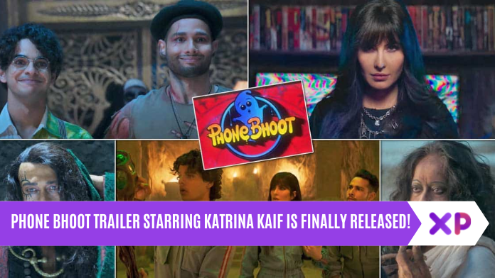 Phone Bhoot Trailer Starring Katrina Kaif Is Finally Released