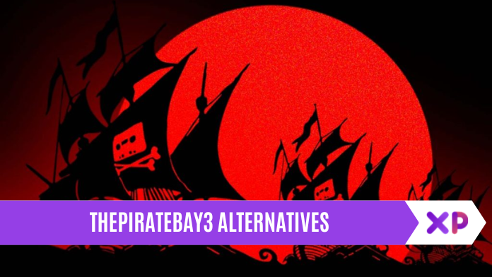 ThePirateBay3 Alternatives