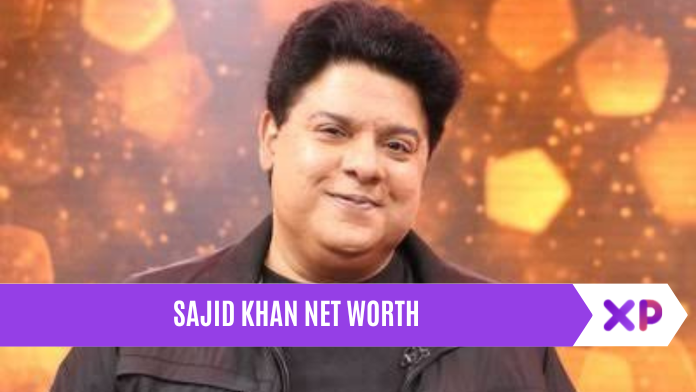 Sajid Khan Net Worth