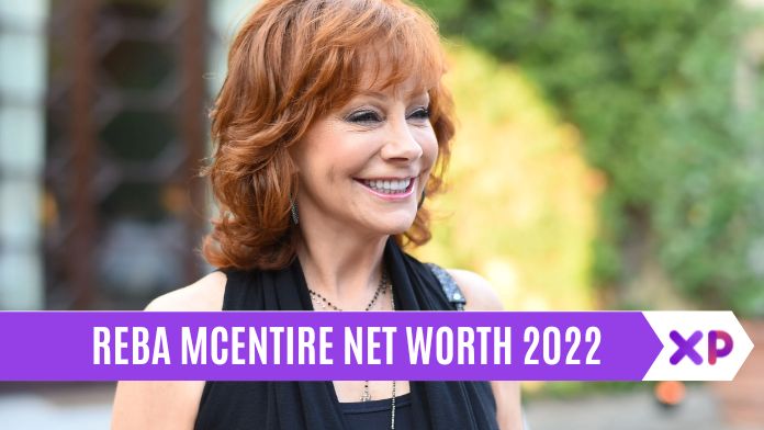 reba mcentire net worth 2022